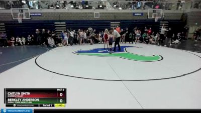 85 lbs Cons. Round 2 - Berkley Anderson, Small Town Wrestling vs Caitlyn Smith, Garden Valley