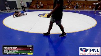 85/98 Round 3 - Titus Slaughter, Ironclad Wrestling vs Roman Fonseca, Daniel Cormier Wrestling Academy