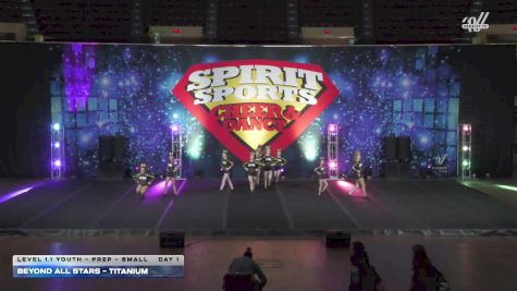 Beyond All Stars - TITANIUM [2026 L1.1 Youth - PREP - Small Day 1] 2026 Spirit Sports Kansas City Nationals
