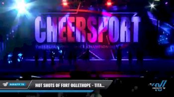 Hot Shots of Fort Oglethope - Titanium [2021 L3 Youth - D2 Day 1] 2021 CHEERSPORT National Cheerleading Championship