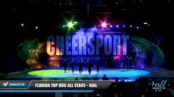 Florida Top Dog All Stars - Hail [2021 L4 Senior - Small - A Day 1] 2021 CHEERSPORT National Cheerleading Championship