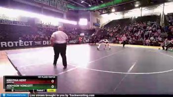 1st Place Match - Addyson VonCott, Girls 5A vs Kristina Kent, Girls 6A