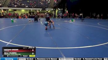 55 lbs Round 5 - Mathias Greder, MN Elite vs Beau Valberg, Centennial Youth Wrestling