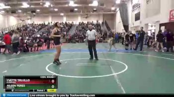 143 lbs Cons. Round 1 - Aileen Peres, Nogales vs Yvette Trujillo, Glendora