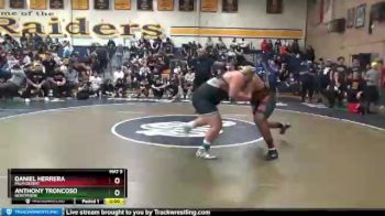 285 lbs Champ. Round 2 - Daniel Herrera, Palm Desert vs Anthony Troncoso, Northview