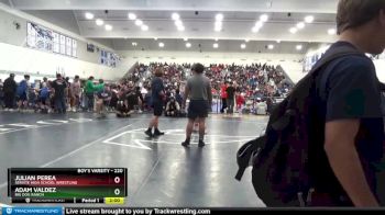220 lbs Champ. Round 1 - Adam Valdez, Big Dog Ranch vs Julian Perea, Servite High School Wrestling