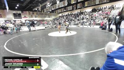 45 lbs Quarterfinal - Michael Castillo, Temecula Valley Wrestling Club vs Jaxson Taflinger, Team Puma Wrestling Club