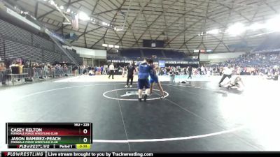 225 lbs 5th Place Match - Casey Kelton, Ferndale Force Wrestling Club vs Jason Ramirez-Peach, Ferndale Force Wrestling Club