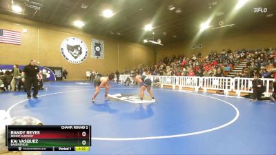 190 lbs Champ. Round 2 - Randy Reyes, Bishop Alemany vs Kai Vasquez, Bakersfield