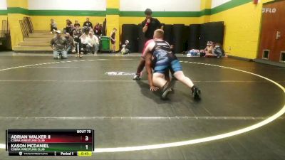 Round 3 - Kason McDaniel, Cobra Wrestling Club vs Adrian Walker Ii, Cobra Wrestling Club