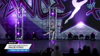 Blue Rose Dance Studio - Hallie Fowle [2025 Youth - Solo - Jazz Day] 2025 DanceFest Grand Nationals