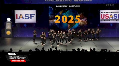 Dance Factory - Dance Factory [2025 Open Coed Jazz Semis] 2025 The Dance Worlds