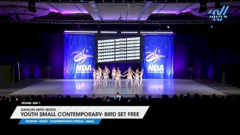 Dancin with Roxie - Youth Small Contemporary- Bird Set Free [2025 Youth - Contemporary/Lyrical - Small Day 1] 2025 NDA All-Star National Championship
