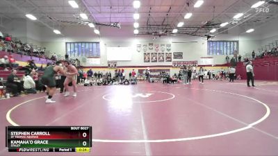 285 lbs Cons. Semi - Stephen Carroll, ST THOMAS AQUINAS vs Kamaha`o Grace, STALEY