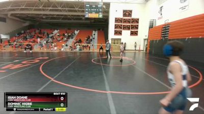 67-72 lbs Round 3 - Isiah Doane, Cody Wrestling Club vs Dominic Higbie, Cody Wrestling Club