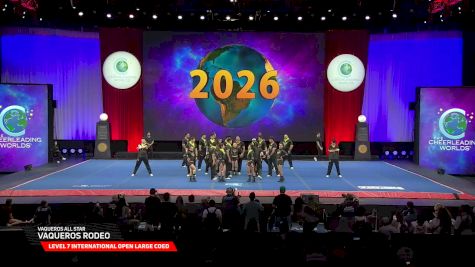 Vaqueros All Star - Vaqueros Rodeo [2026 L7 International Open Large Coed Finals] 2026 The Cheerleading Worlds
