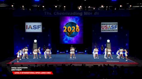 Sirens Cheerleaders - Anthem [2026 L5 International Open Large Coed Semis] 2026 The Cheerleading Worlds