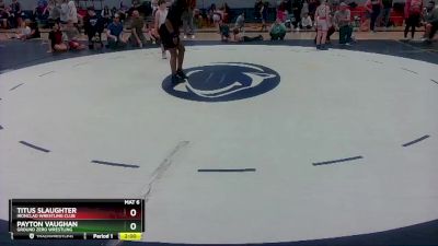 78-82 lbs Round 2 - Titus Slaughter, Ironclad Wrestling Club vs Payton Vaughan, Ground Zero Wrestling