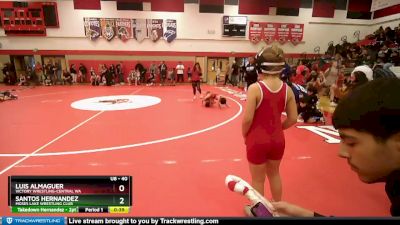 40 lbs Round 2 - Santos Hernandez, Moses Lake Wrestling Club vs Luis Almaguer, Victory Wrestling-Central WA