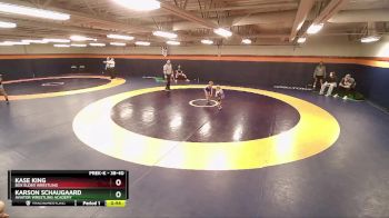 38-40 lbs Round 4 - Karson Schaugaard, Aviator Wrestling Academy vs Kase King, Box Elder Wrestling