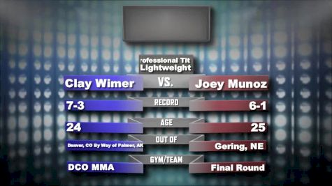 Clay Wimer vs Joey Munoz Legion Combat Sports 26 Replay