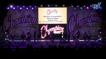 Hornets Competitive Cheerleading - Golden Girls [2024 L4.2 Performance Rec - 10-18Y (NON) Day 1] 2024 Champion Cheer and Dance Grand Nationals