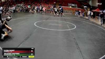 140 lbs Round 5 (6 Team) - Braeden Watters, Dayton Bandits vs Aldin Short, TB Legacy