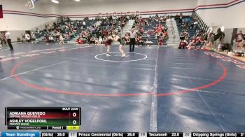 138 lbs Round 4 - Ashley Vogelpohl, Prosper (Girls) vs Adriana Quevedo, Dripping Springs (Girls)