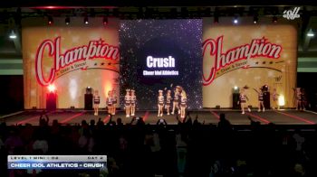Cheer Idol Athletics - Crush [2025 L1 Mini - D2 Day 2] 2025 Champion Cheer and Dance Grand Nationals