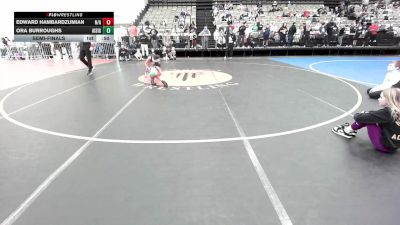 63-B2 lbs Semifinal - Edward Hambardzumian, N/A vs Ora Burroughs, All I See Is Gold Academy