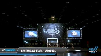 GymTyme All-Stars - Ladybugs [2021 L1 Tiny - Novice - Exhibition Day 1] 2021 The U.S. Finals: Louisville