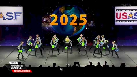 Power of Dance - Control [2025 Senior Large Pom Semis] 2025 The Dance Worlds