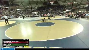Girls 125 lbs Cons. Round 4 - Mary Rush, Auburn (Girls) vs Destinee Robertson, Timberline (Girls)