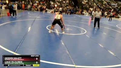 197 lbs Champ. Round 2 - Jackson Hallett, Western Colorado University vs Lukas Villalobos, Northeastern Junior College