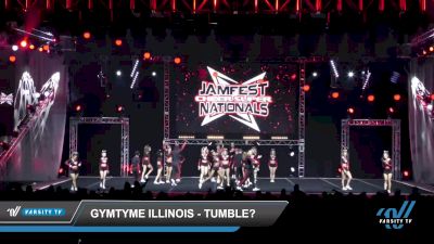 GymTyme Illinois - Tumble? [2023 L6 International Open Coed - NT] 2023 JAMfest Cheer Super Nationals