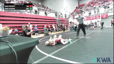 55 lbs Quarterfinal - Kash Redditt, Team Nomad vs Krue Goodin, Cowboy Wrestling Club