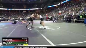 Champ. Round 1 - Paul Buresh, Aquinas Catholic vs Kolby Casey, Quad County Northeast