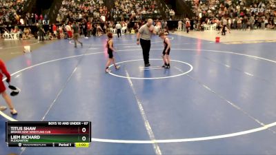 67 lbs Semifinal - Titus Shaw, Broken Bow Wrestling Cub vs Liem Richard, Pleasanton