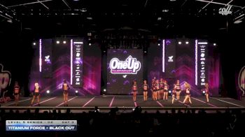 Titanium Force - Black Out [2026 L5 Senior - D2 Day 3] 2026 One Up Grand Nationals