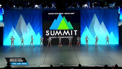 Dancin with Roxie - Proud Mary [2025 Mini - Jazz - Small Prelims] 2025 The Dance Summit
