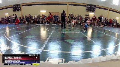 77 lbs Cons. Round 2 - Anthony Quiroz, Region Wrestling Academy vs Kingston Dunn, Contenders Wrestling Academy