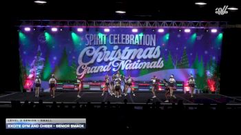Excite Gym and Cheer - Senior Smack [2025 L3 Senior - Small] 2025 Spirit Celebration Christmas Grand Nationals