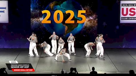 Premiere Dance Complex - Senior Hip Hop [2025 Senior Small Hip Hop Semis] 2025 The Dance Worlds