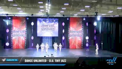 Dance Unlimited - D.U. Tiny Jazz [2021 Tiny - Jazz - Small Day 1] 2021 JAMfest: Dance Super Nationals