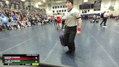 210 lbs Champ. Round 1 - Tyler Mayberry, Northwood vs Easton Hudson, Riverside