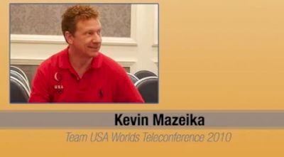2010 Worlds Teleconference: US Men's National Team Coordinator Kevin Mazeika