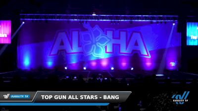 Top Gun All Stars - Bang [2022 L1.1 Youth - PREP 03/05/2022] 2022 Aloha Phoenix Grand Nationals