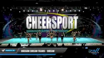 Oregon Dream Teams - Dream [2021 L6 Senior Coed Open - Large Day 2] 2021 CHEERSPORT National Cheerleading Championship