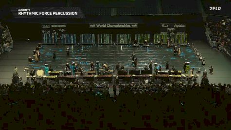 Rhythmic Force Percussion "Austin TX" at 2026 WGI Percussion/Winds World Championships