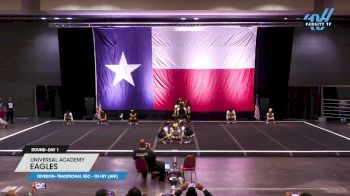 Universal Academy - Eagles [2024 L1 Traditional Rec - 10-18Y (AFF) Day 1] 2024 Cheer Power Texas State Showdown Galveston